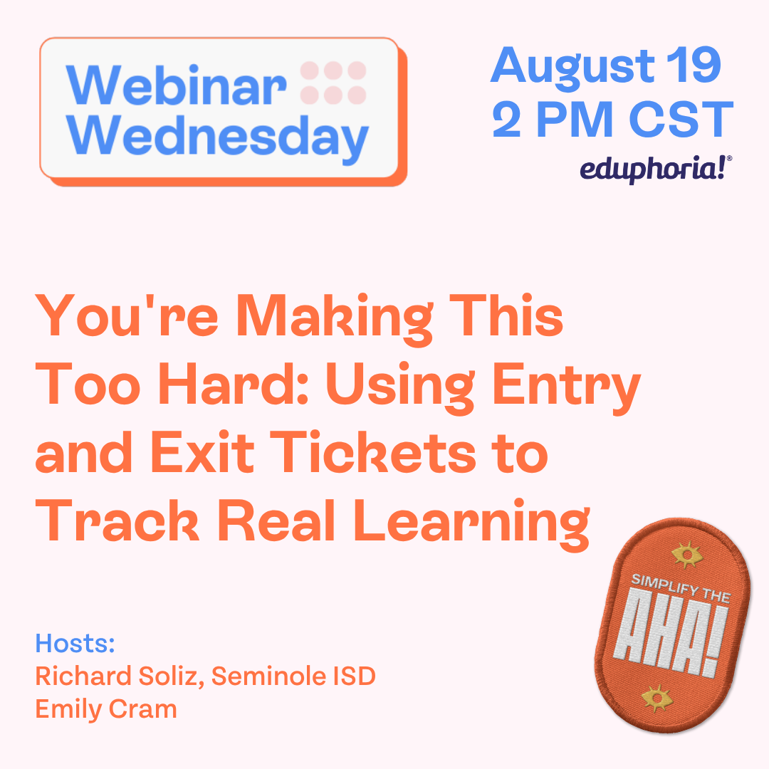 Webinar announcement featuring entry and exit tickets for tracking real learning.